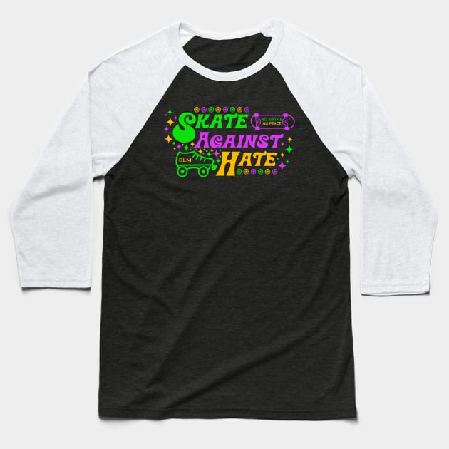 Skate Against Hate Baseball T-Shirt by michaelatyson